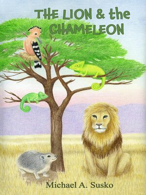cover image of The Lion and the Chameleon